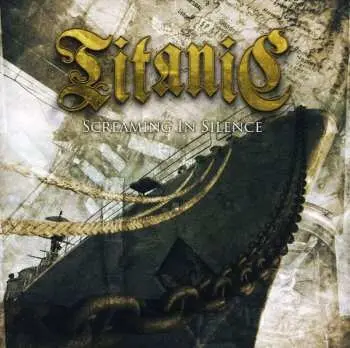 CD Titanic: Screaming In Silence