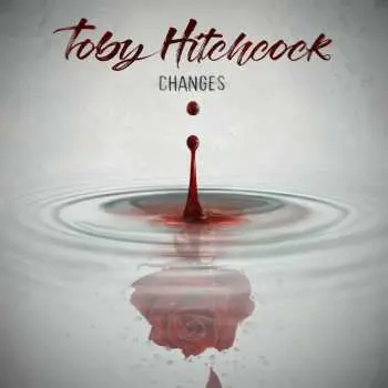 CD Toby Hitchcock: Changes