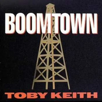 CD Toby Keith: Boomtown