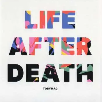 CD TobyMac: Life After Death