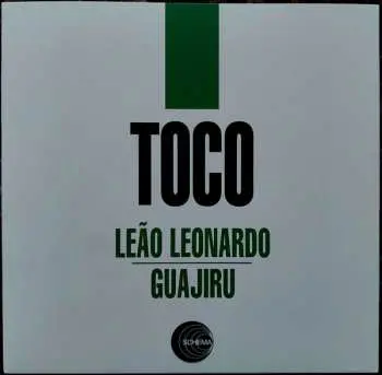 SP Toco: Le​​​ã​​​o Leonardo / Guajiru
