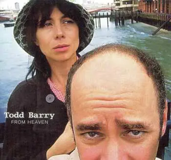CD Todd Barry: From Heaven