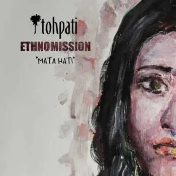 CD Tohpati Ethnomission: Mata Hati