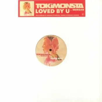 LP TOKiMONSTA: Loved By U CLR