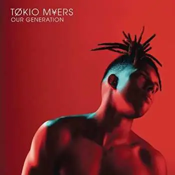 CD Tokio Myers: Our Generation