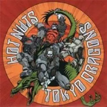 CD Tokyo Dragons: Hot Nuts