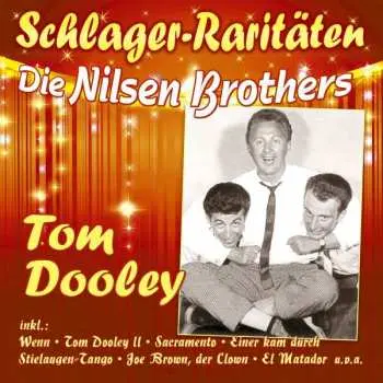 CD Die Nilsen Brothers: Tom Dooley (originalaufnahme)