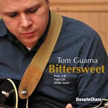 CD Tom Guarna: Bittersweet