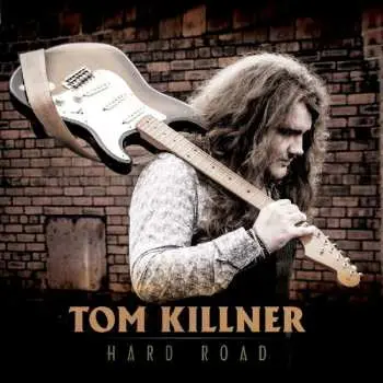 CD Tom Killner: Hard Road