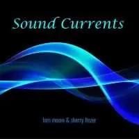 CD Tom Moore: Sound Currents