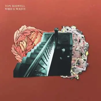 LP Tom Rodwell: Wood & Waste