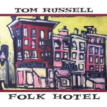 CD Tom Russell: Folk Hotel
