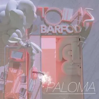 LP Tomas Barfod: Paloma LTD