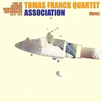 CD Tomas Franck Quartet: Association