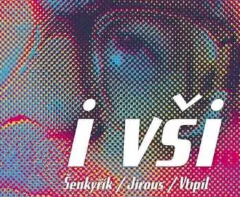 CD Tomáš Šenkyřík: I Vši