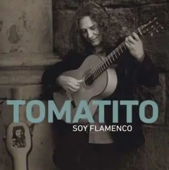 CD Tomatito: Soy Flamenco