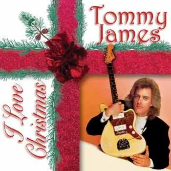 LP Tommy James: I Love Christmas