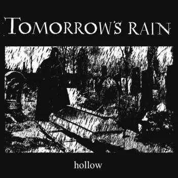 2LP Tomorrow's Rain: Hollow