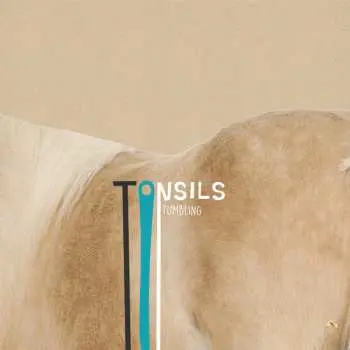 LP Tonsils: Tumbling