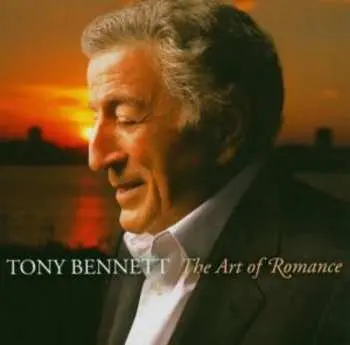 CD Tony Bennett: The Art Of Romance