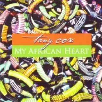 CD Tony Cox: My African Heart