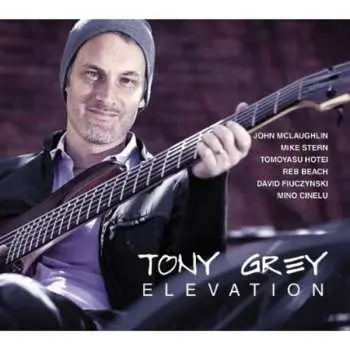 CD Tony Grey: Elevation