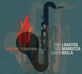 CD Tony Lakatos: Gypsy Tenors