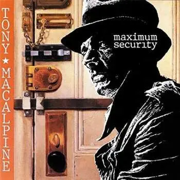 CD Tony MacAlpine: Maximum Security