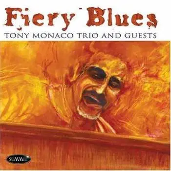 CD Tony Monaco Trio: Fiery Blues