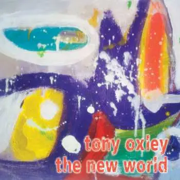 CD Tony Oxley: The New World