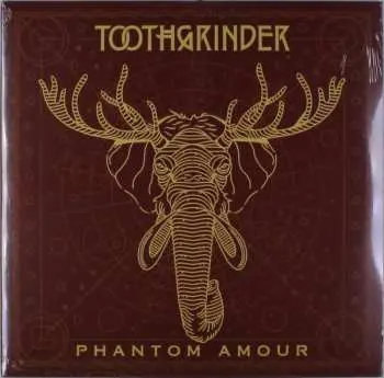 2LP TOOTHGRINDER: Phantom Amour