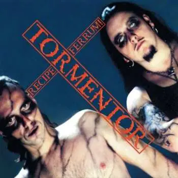 2LP Tormentor: Recipe Ferrum! 777
