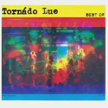 CD Tornádo Lue: Best Of