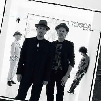 2LP Tosca: Outta Here
