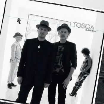CD Tosca: Outta Here