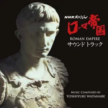 CD Toshiyuki Watanabe: Roman Empire LTD