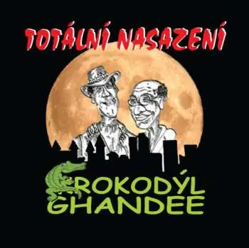 LP Totální Nasazení: Krokodýl Ghandee