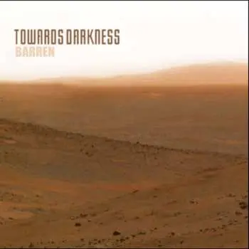 2CD Towards Darkness: Barren