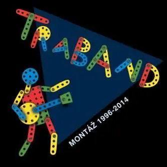 Montáž 1996-2014 - Traband