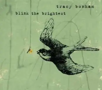 CD Tracy Bonham: Blink The Brightest