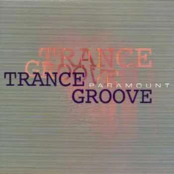 CD Trance Groove: Paramount