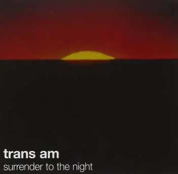 CD Trans Am: Surrender To The Night