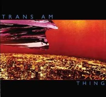 LP Trans Am: Thing