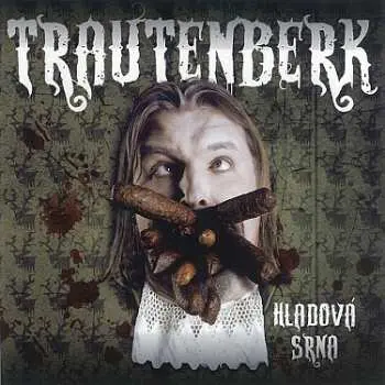 CD Trautenberk: Hladová Srna