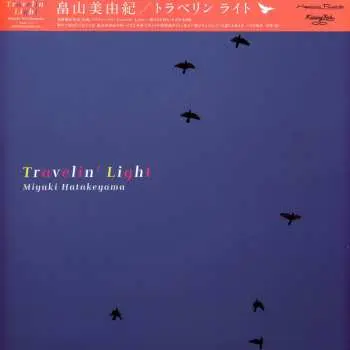 LP Miyuki Hatakeyama: Travelin' Light