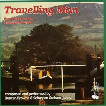 CD Duncan Browne: Travelling Man - The Music From The Granada TV Series