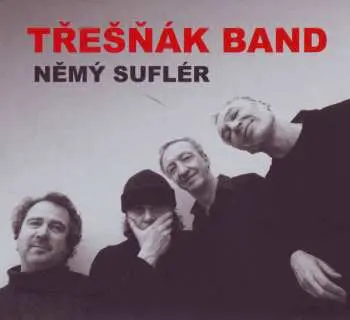 CD Třešňák Band: Němý Suflér