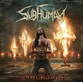 CD Subhuman: Tributo di Sangue