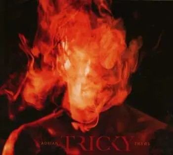 CD Tricky: Adrian Thaws DLX