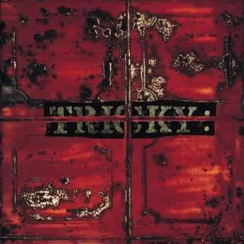LP Tricky: Maxinquaye